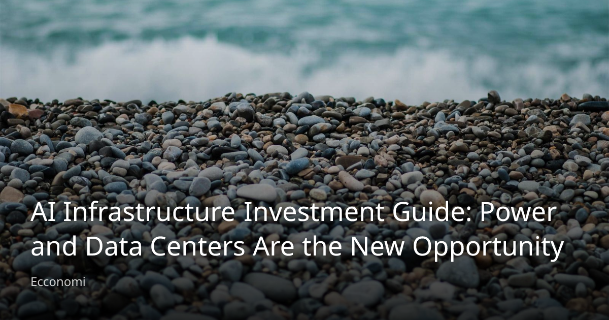 AI Infrastructure Investment Guide: Power and Data Centers Are the New ...