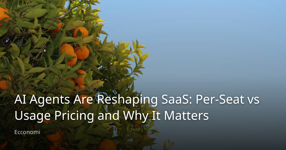 AI Agents Are Reshaping SaaS: Per-Seat vs Usage Pricing and Why It ...