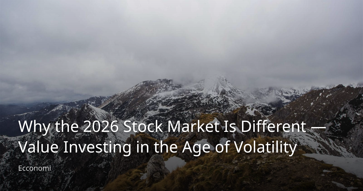 Why the 2026 Stock Market Is Different — Value Investing in the Age of ...